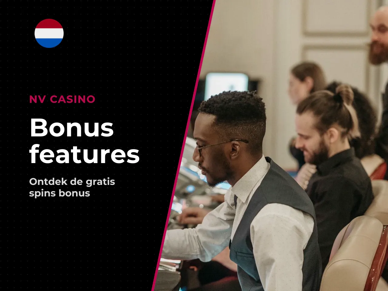 Free spins en de bonus game