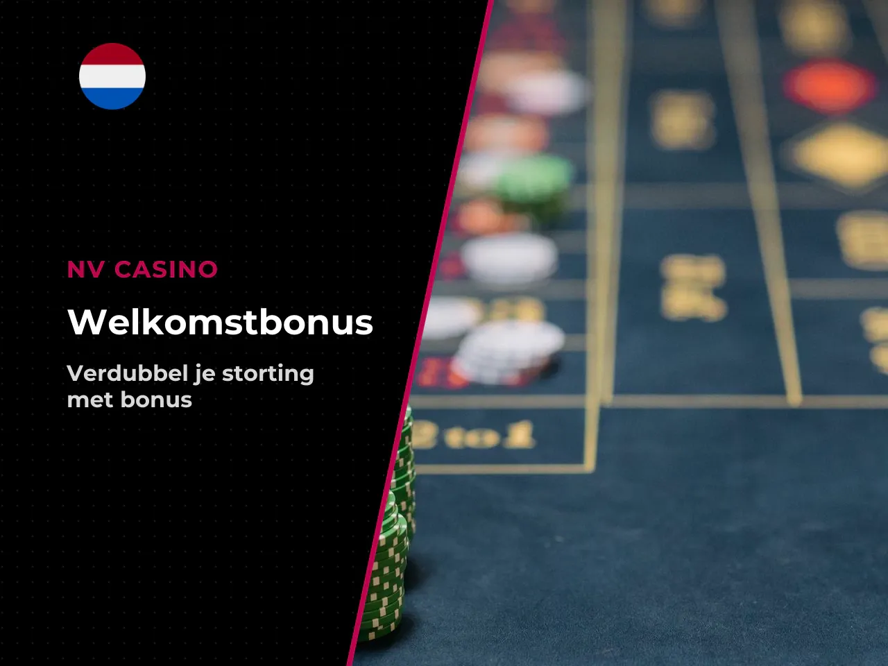 Welkomstbonus en bonus bij eerste storting
