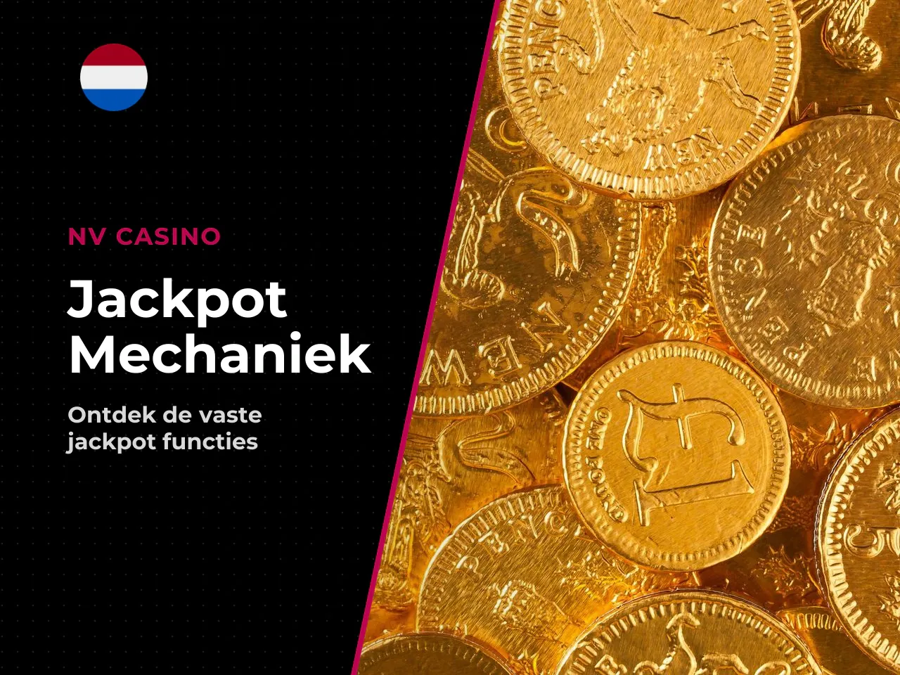 Deze jackpots worden bepaald door specifieke