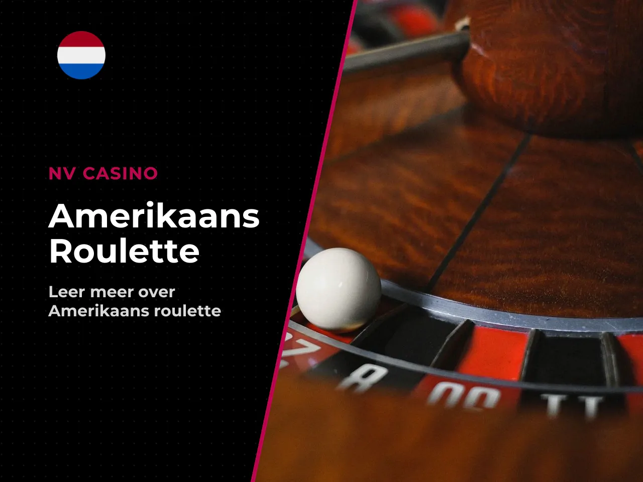 Wanneer kies je voor Amerikaans roulette