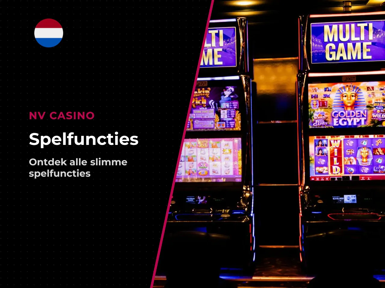 Welke features beïnvloeden het spelverloop. De