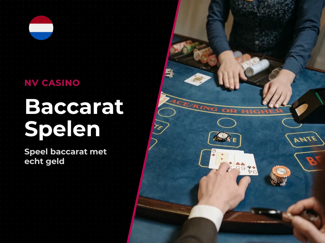 Baccarat echt geld wanneer overstappen en