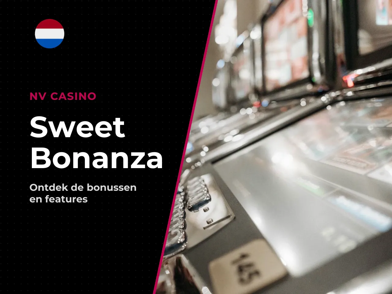 Wat is Sweet Bonanza en waarom
