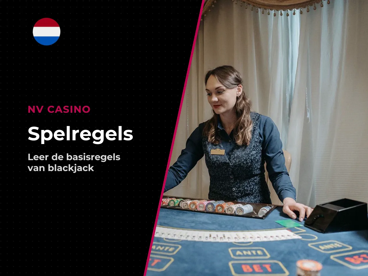 1. Inzet plaatsen - Je legt